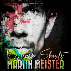Whisper Shouts - Single by Martin Meister album reviews, ratings, credits