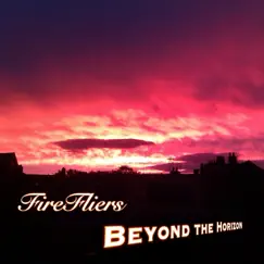 Beyond the Horizon - Single by Firefliers album reviews, ratings, credits