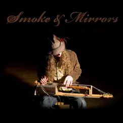 Smoke & Mirrors by Justin Johnson album reviews, ratings, credits