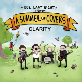 Clarity (Rock Version) - Single by Our Last Night album download
