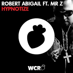 Hypnotize (Radio Edit) [feat. Mr. Z] Song Lyrics