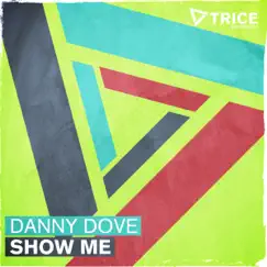Show Me (Original Mix) Song Lyrics