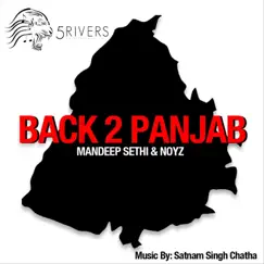 Back2panjab - Single by Mandeep Sethi & Noyz album reviews, ratings, credits