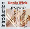 Introduction - Denis Wick Brass Collection album lyrics, reviews, download