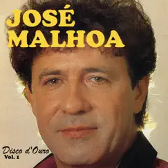 José Malhoa - Disco d'Ouro Vol. 1 by José Malhoa album reviews, ratings, credits