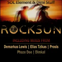 Rocksun (Phaze D & Dimkal Remix) Song Lyrics