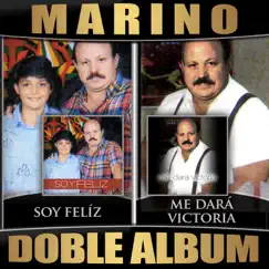 Soy Feliz / Me Dara Victoria (Doble Album) by Marino album reviews, ratings, credits