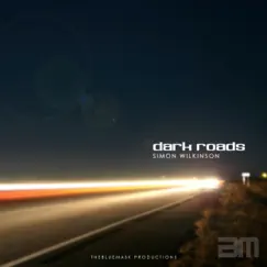Dark Roads Song Lyrics