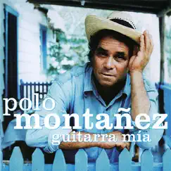 Guitarra Mía by Polo Montañez album reviews, ratings, credits