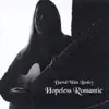 Hopeless Romantic album lyrics, reviews, download
