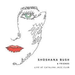 Shoshana Bush & Friends Live At Catalina Jazz Club by Shoshana Bush album reviews, ratings, credits