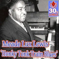 Honky Tonk Train Blues (Remastered) - Single by Meade 