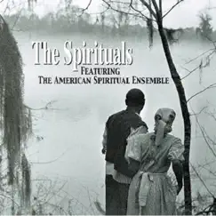 The Spirituals by American Spiritual Ensemble album reviews, ratings, credits