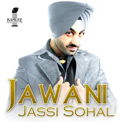 Jawani by Jassi Sohal album reviews, ratings, credits