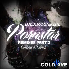 Pornstar (Coldbeat Remix) Song Lyrics