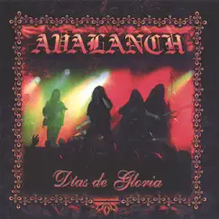 Días de Gloria (Live) by Avalanch album reviews, ratings, credits