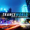 Trance World, Vol. 18 (Mixed By Protoculture) album lyrics, reviews, download