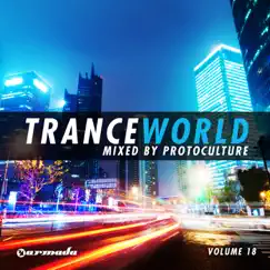Trance World, Vol. 18 (Mixed By Protoculture) by Protoculture album reviews, ratings, credits