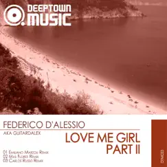 Love Me Girl (Part 2) - Single by Federico D'Alessio album reviews, ratings, credits