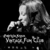 Vintage Fun Club album lyrics, reviews, download