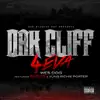 Oak Cliff 4eva (feat. Rocko & Yung Richie Porter) - Single album lyrics, reviews, download