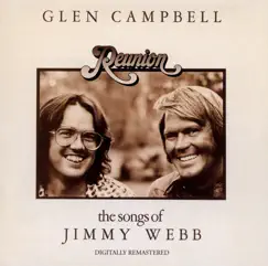Reunion: The Songs of Jimmy Webb by Glen Campbell album reviews, ratings, credits