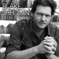 Hillbilly Bone (feat. Trace Adkins) Song Lyrics