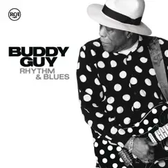Rhythm & Blues by Buddy Guy album reviews, ratings, credits