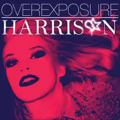 Overexposure - Single by Harrison album reviews, ratings, credits