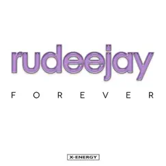 Forever (Rudeejay & Marvin Radio) Song Lyrics
