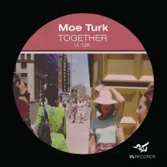 Together - Single by Moe Turk album reviews, ratings, credits