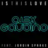 Is This Love (feat. Jordin Sparks) [Remixes] - EP album lyrics, reviews, download