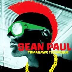 Tomahawk Technique by Sean Paul album reviews, ratings, credits