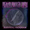 Survival Program - EP album lyrics, reviews, download