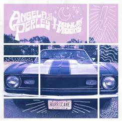 Hurricane - Single by Angela Perley & The Howlin' Moons album reviews, ratings, credits
