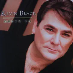 Dream On by Kevin Black album reviews, ratings, credits