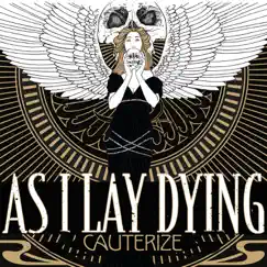 Cauterize - Single by As I Lay Dying album reviews, ratings, credits