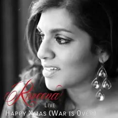 Happy Xmas (War Is Over) [Live] - Single by Roveena album reviews, ratings, credits