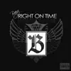 Right On Time - EP album lyrics, reviews, download