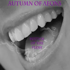 Festival of the Flesh by Autumn of Aeons album reviews, ratings, credits