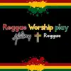 Reggae Worship Play Hillsong Reggae album lyrics, reviews, download