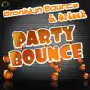 Party Bounce (Remixes) album lyrics, reviews, download