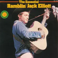 The Essential Ramblin' Jack Elliott by Ramblin' Jack Elliott album reviews, ratings, credits