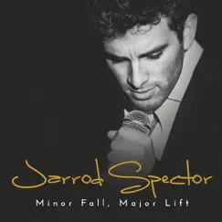 Minor Fall, Major Lift by Jarrod Spector album reviews, ratings, credits