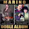 La Gran Tribulacion (Version 1985) / Marino y Pahola en Concierto (Doble Album) album lyrics, reviews, download