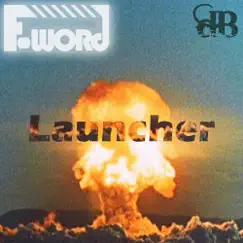 Launcher - Single by F-Word album reviews, ratings, credits