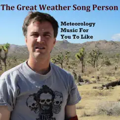 Meteorology Music for You to Like by The Great Weather Song Person album reviews, ratings, credits