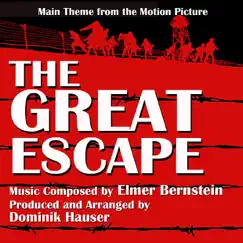 The Great Escape: Theme from the Motion Picture (Elmer Bernstein) Single Song Lyrics