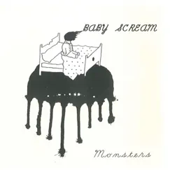 Monsters by Baby Scream album reviews, ratings, credits