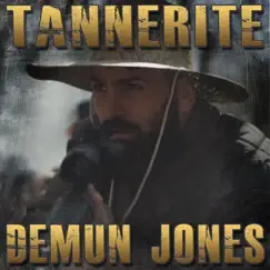 Tannerite - Single by Demun Jones album reviews, ratings, credits